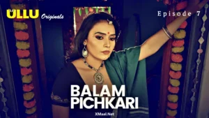 Balam Pichkari Episode 7