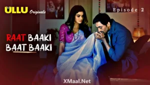 Raat Baaki Baat Baaki Episode 2